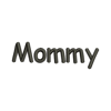 Mommy